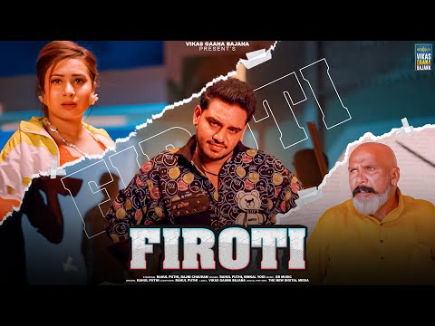 Firoti (Official Video) Rahul Puthi I Rajni Chauhan I Ruby Chauhan | New Haryanvi Song 2024