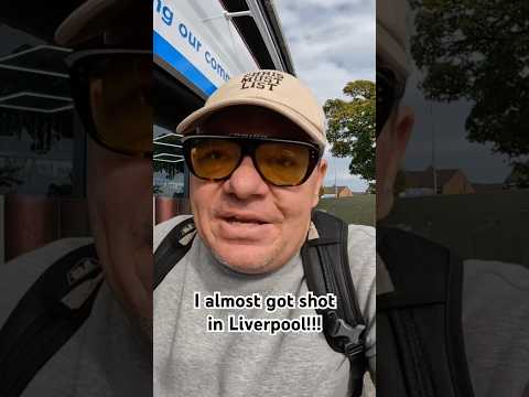 I Almost Got Shot in Liverpool! 🇬🇧