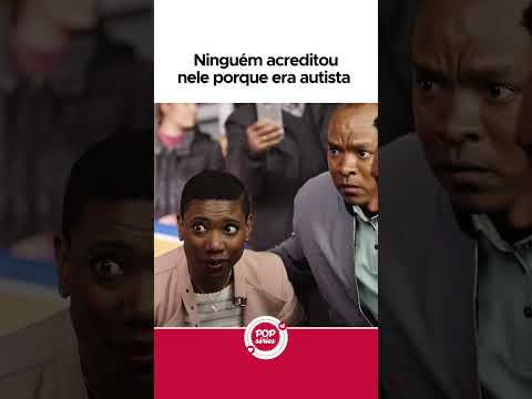 Ninguém acreditou nele porque era autista