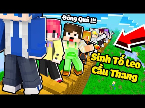Làng Sinh Tố Phải LEO CẦU THANG Vì Lý Do Này ???