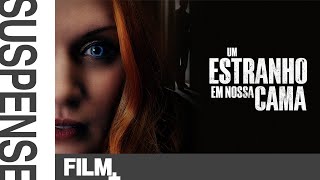 Um Estranho em Nossa Cama // Filme Completo Dublado // Ação/Suspense // Film Plus