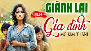 Truyện Đời Thực Có Thật 2025: Giành Lại Gia Đình - Nghe Trước Khi Đi Ngủ
