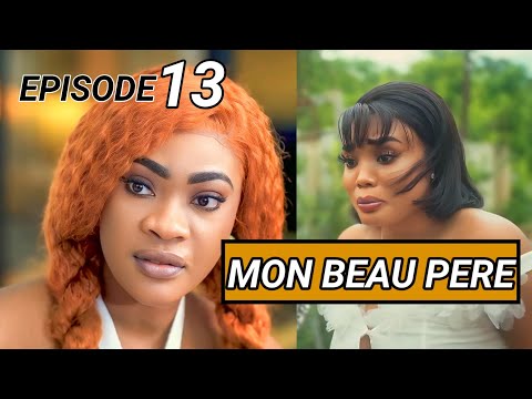 MON BEAU PERE EPISODES 13 Faby/Gdave/ Mamina/ Mme Napoleon/ Tania