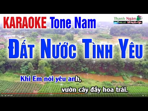 Đất Nước Tình Yêu Karaoke Tone Nam | Bản Phối Chuẩn Nhất – KARAOKE Nhạc Sống Thanh Ngân