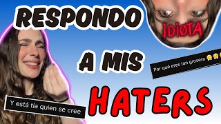 RESPONDO a mis HATERS 🥱