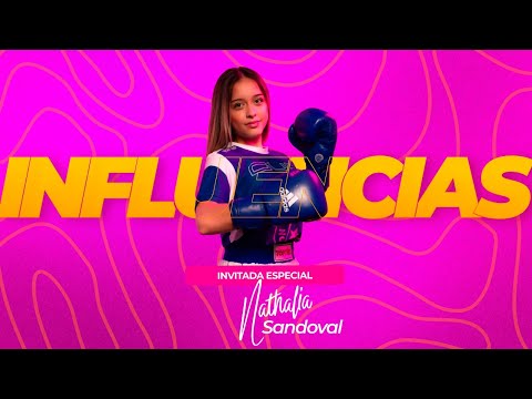 Influencias con Nathalia Sandoval Ochoa