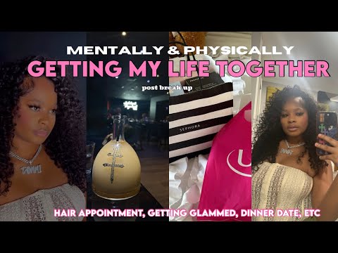 Getting Myself lTogether After A Breakup❤️‍🩹| Hair appt, Dinner date, Makeup, Sephora Haul