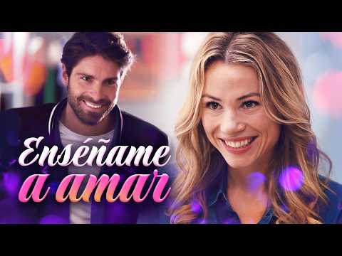 Enséñame a amar | Peliculas Completas en Español Latino