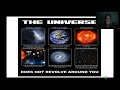 Understanding the Universe and Galaxies