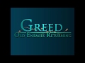 Vidéo de Greed: Old Enemies Returning