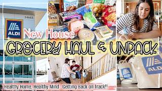NEW HOUSE ALDI GROCERY HAUL & RESTOCK, UNPACKING & GETTING SETTLED