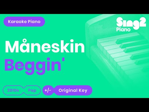 Måneskin – Beggin’ (Karaoke Piano)