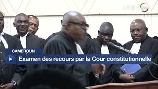 Cameroun : la Cour constitutionnelle entame l’examen des recours électoraux