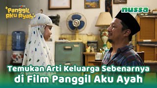 Kisah Hangat tentang Arti Keluarga dari Produser Film Nussa | Panggil Aku Ayah – Trailer Resmi