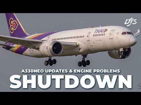 Airline Shutdown, A330neo Updates & Engine Problems