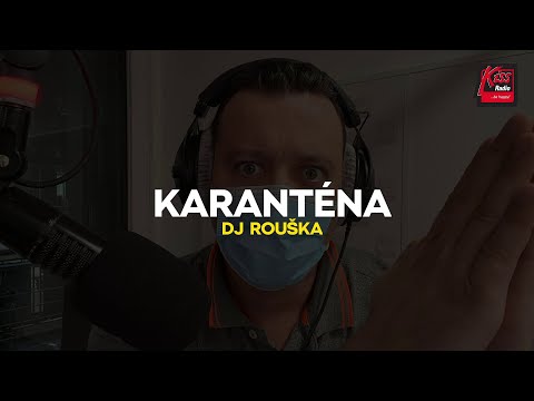 DJ ROUŠKA - KARANTÉNA !!!