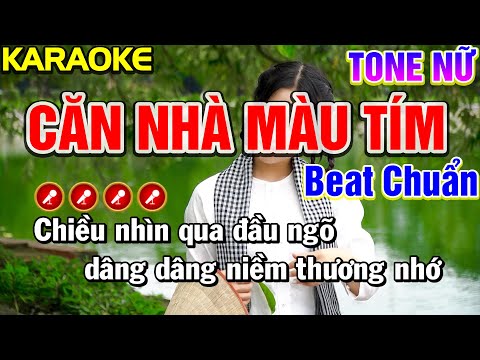 Căn Nhà Màu Tím Karaoke Bolero Nhạc Sống Tone Nữ ( BEAT CHUẨN ) | Nàng Thơ Karaoke