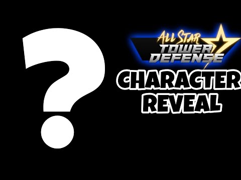 New 7 Star Character Reveal | All Star Tower Defense (Roblox)