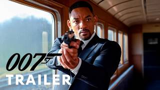 Bond 26 (2025) - First Trailer | Will Smith | Concept Version