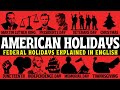 U.S. Federal Holidays and Celebrations