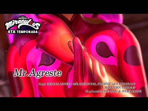 MARINETTE TERMINA con ADRIEN en el CAPÍTULO MR.AGRESTE de la 6ta TEMPORADA MIRACULOUS LADYBUG