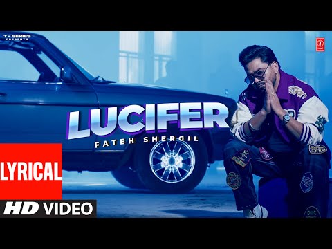 Lucifer (Full Video) With Lyrics | Fateh Shergill | Latest Punjabi Songs 2023
