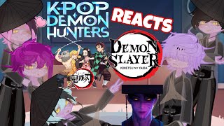 Saja Boys React To Hashira || Demon Slayer || 2x || KPOP DEMON HUNTER || GACHA LIFE 2 REACT || Anime
