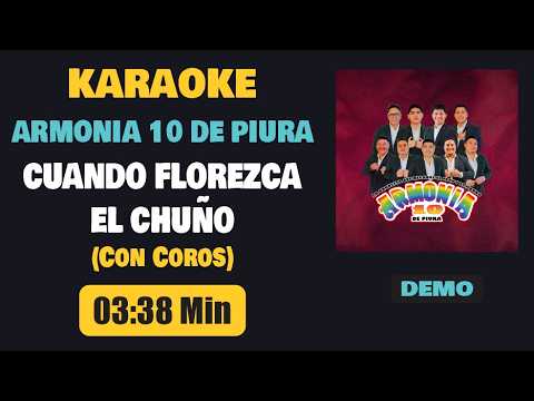 Karaoke ¦ CUANDO FLOREZCA EL CHUÑO (Con Coros) – Armonia 10 De Piura [Pista+Letra]
