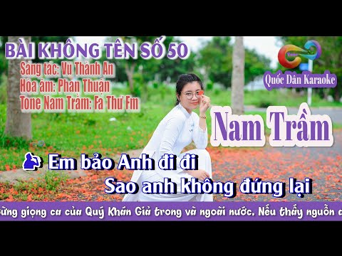 Karaoke Bài Không Tên Số 50 | Slow Rock | Tone Nam Trầm (Fm,Tp:61) | Quốc Dân Karaoke