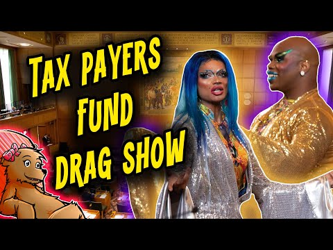 TAX PAYERS FOOT BILL FOR HOUSE OF REPRESENTATIVES DRAG SHOW...
