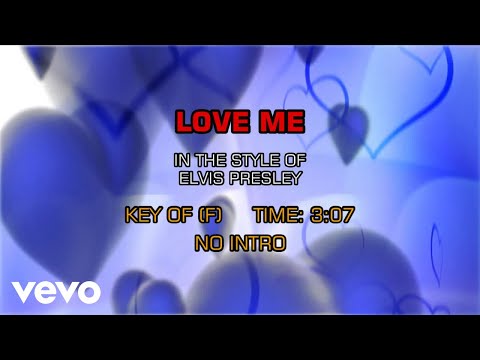 Elvis Presley – Love Me (Karaoke)