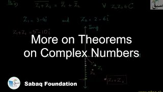 More on Theorems on Complex Numbers