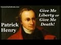 Patrick Henry's Views on Freedom