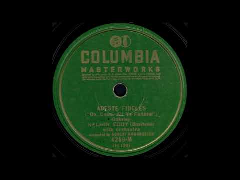 Nelson Eddy - Adeste Fideles ("Oh, Come, All Ye Faithful")