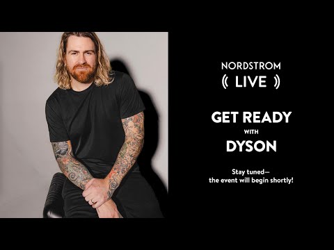 Get Ready with Dyson
