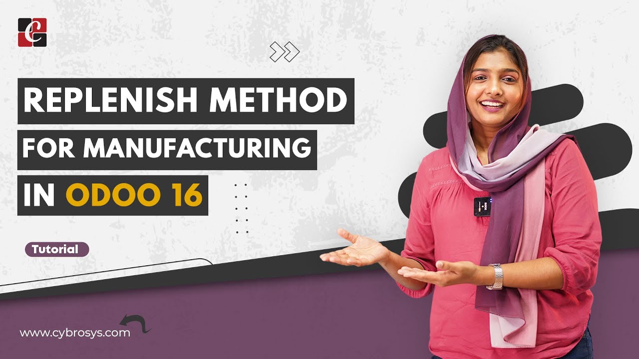 Replenish Method for Odoo 16 Manufacturing | Odoo MRP | Odoo 16 Functional Videos | 06.09.2023

Replenishment methods in manufacturing refer to the strategies and processes used to manage the flow of materials, components ...