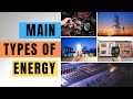 Exploring the Five Main Types of Energy