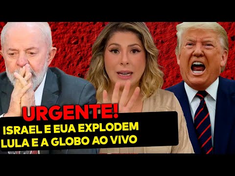 AGORA! Exército de Israel e Trump EXPLODEM Lula e a Globo inteira ao vivo