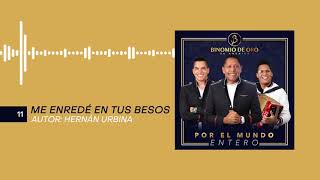 Me Enredé En Tus Besos, Binomio De Oro De América