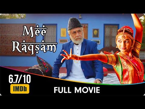 Mee Raqsam - Hindi Full Movie - Aditi Subedi, Danish Husain, Naseeruddin Shah, Shradha Kaul