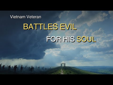 Vietnam Vet Survives Two NDEs: Battles Evil Forces & Receives Divine Messages | NDE