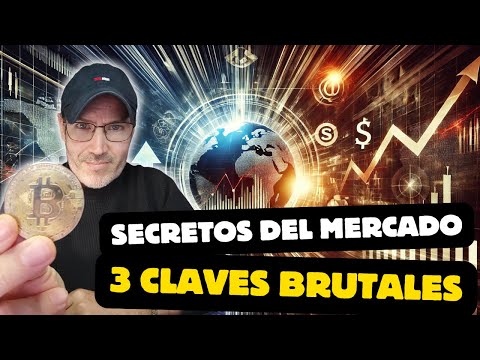 Los Secretos del Mercado, 3 Claves Brutales para Hoy