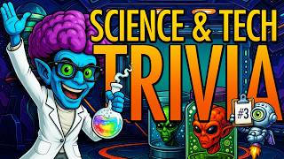 General Knowledge Science & Tech Trivia! - Did YOU Attend Science Class?