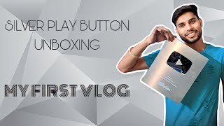 My first ￼vlog SilverPlaybutton unboxing
