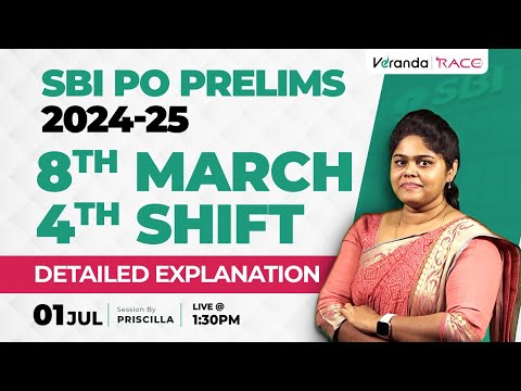 SBI PO PRELMIS 2024-25 | 8TH MARCH 4TH SHIFT | DETAILED EXPLANATION BY PRISCILLA MAAM
