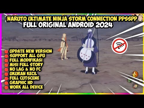 Game Naruto Ultimate Ninja Storm Connection PPSSPP Offline Ukuran Kecil Terbaru 2024 Android