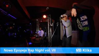 Nowa Epopeja Rap Night vol. VII - MB Klika