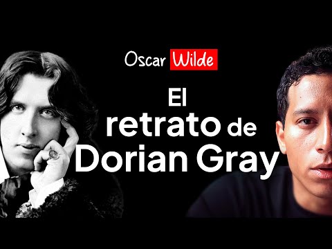 El retrato de Dorian Gray Resumen y análisis | Oscar Wilde