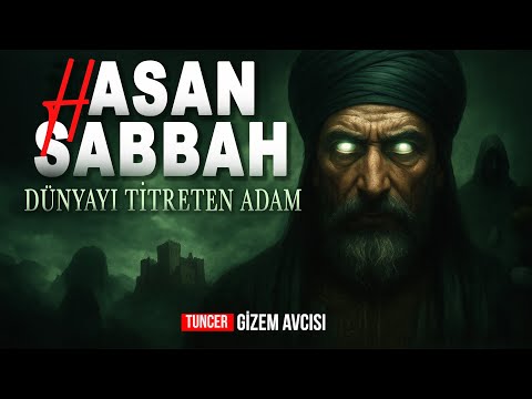 TARİHİN EN KARANLIK ADAMI: HASAN SABBAH ve HAŞHAŞİLER - ALAMUT'UN GİZLİ DÜNYASI