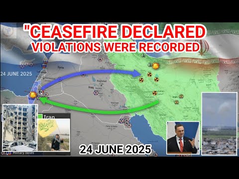 Trump declares ceasefire between Israel and Iran | Several violations recorded [24 June 2025]